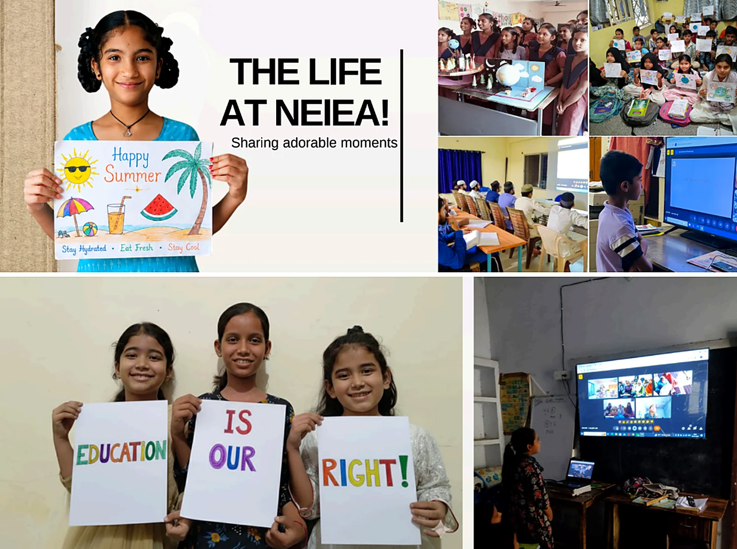 Collage of NEIEA learners: a student holding a summer drawing, classrooms of children with their projects, a live digital lesson, and three girls holding signs that read Education Is Our Right